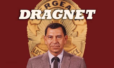 Dragnet - Exploring the Gritty World of 1950s Los Angeles Police Procedurals and Featuring Iconic Catchphrases!