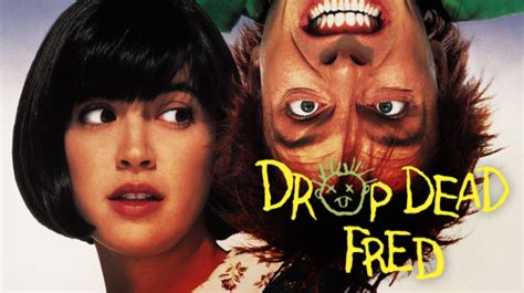 Drop Dead Fred A Hilarious and Heartwarming Tale of Imaginary Friendships!